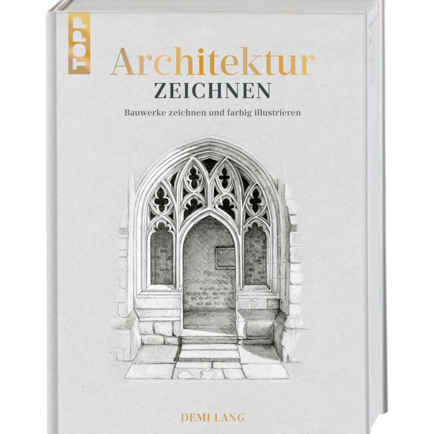 Architektur zeichnen – Bauwerke zeichnen und farbig illustrieren