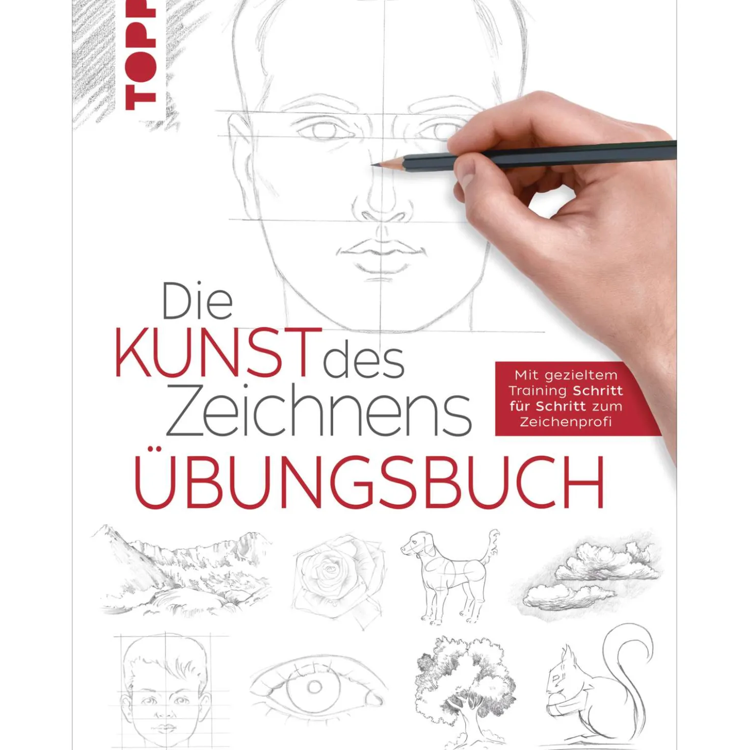 Die Kunst des Zeichnens - Übungsbuch