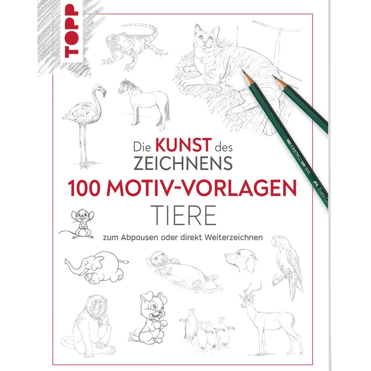 Kunst des Zeichnens 100 Motiv-Vorlagen Tiere