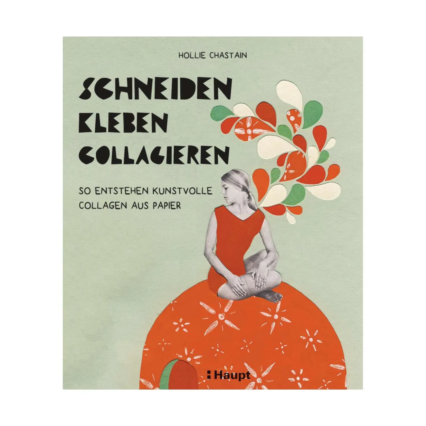 Schneiden, Kleben, Collagieren -So entstehen kunstvolle Collagen aus Papier